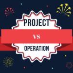 Project vs Operation